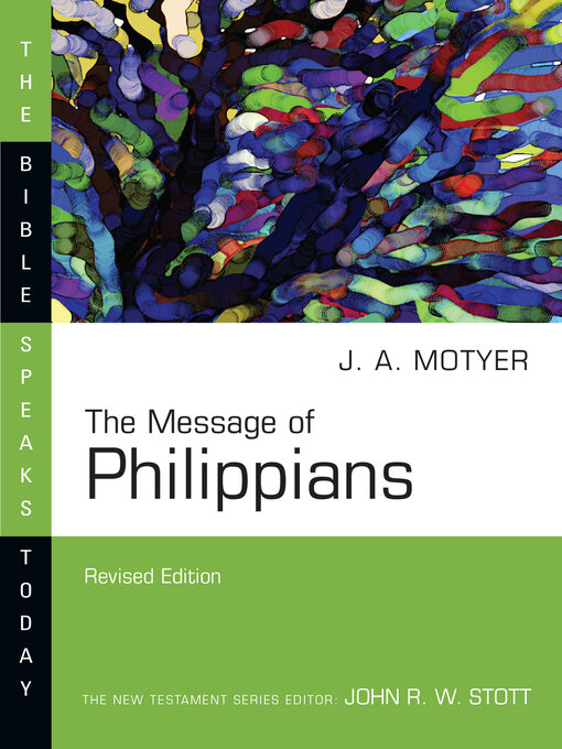 Title details for The Message of Philippians by J. Alec Motyer - Available